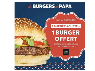 Offre exceptionnelle : Les Burgers de Papa : 1 burger acheté = 1 burger offert