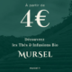 + de 100 thés, tisanes & infusions BIO à découvrir chez MURSEL