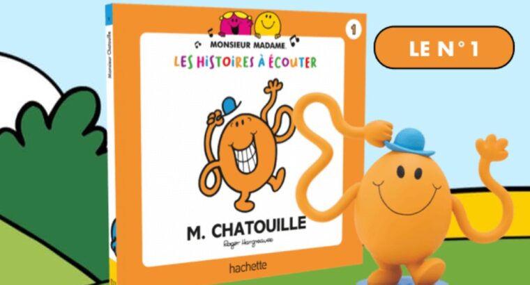 HACHETTE COLLECTIONS: LE LIVRE MONSIEUR CHATOUILLE + LA FIGURINE AUDIO