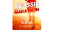 JEAN HUBERT: Réussir son Marathon: Les 8 clés vers la ligne d’arrivée