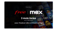 Max offert pendant 3 mois avec Freebox Ultra et Freebox Pop