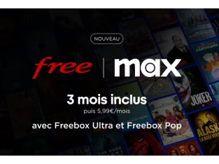 Max offert pendant 3 mois avec Freebox Ultra et Freebox Pop