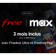 Max offert pendant 3 mois avec Freebox Ultra et Freebox Pop