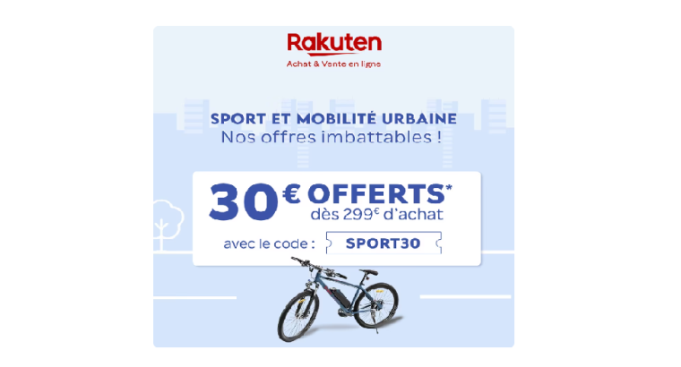 Rakuten : 30€ OFFERTS dès 299€ d’achat sur les articles de sport et mobilité urbaine