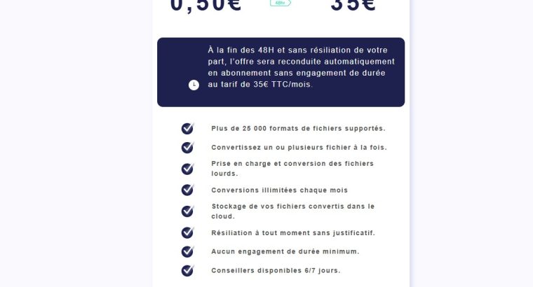 Essayez le convertisseur pour 0,5€ pendant 48h puis 35€ par mois ensuite !