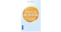 Miracle Morning – Offrez-Vous Un Supplément De Vie – Elrod Hal