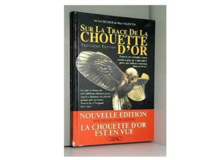 Sur la trace de la chouette d’or Relié – 1 juillet 1997